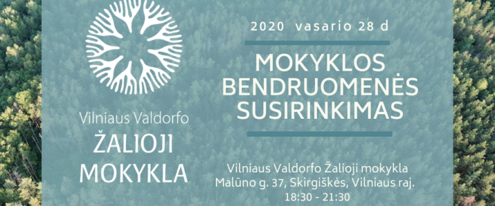 Mokyklos bendruomenės susirinkimas 2020 Mokyklos bendruomenės susirinkimas 2020