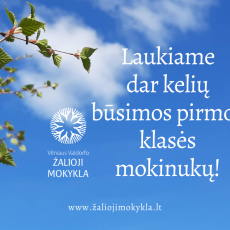 Laukiame dar kelių būsimų pirmokų!